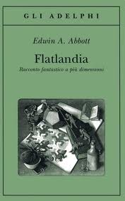 recensione - Edwin A. Abbott, Flatlandia, Adelphi