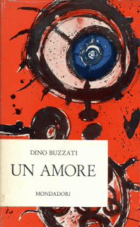 recensione - Dino Buzzati, Un amore, Mondadori
