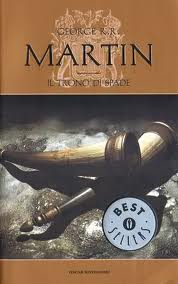 recensione - George R. R. Martin, Il trono di spade, Mondadori