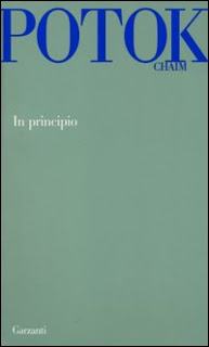 recensione - Chaim Potok, In principio, Garzanti