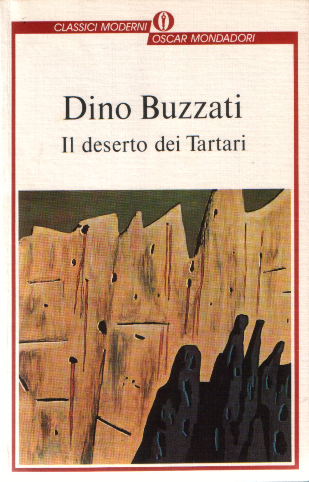 Dino Buzzati, Il deserto dei Tartari, Mondadori