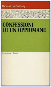 recensione - Thomas De Quincey, Confessioni di un oppiomane