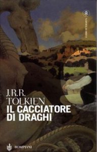 recensione J.R.R. Tolkien, Il cacciatore di draghi, Bompiani