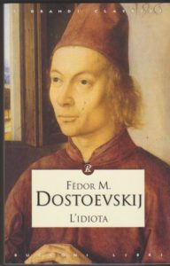 recensione Fedor Dostoevskij, L'idiota, Rusconi