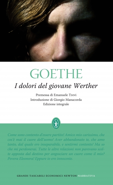 Johann Wolfgang Goethe, I dolori del giovane Werther, Newton Compton Editore