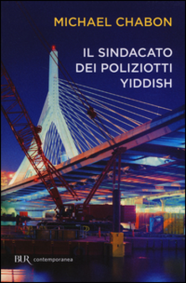 Michael Chabon, Il sinsacato dei poliziotti yiddish, Rizzoli