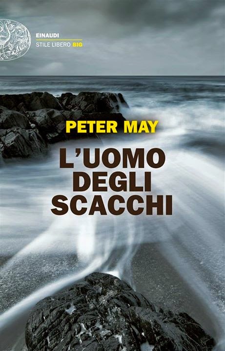 Peter May, L'uomo degli scacchi. Einaudi