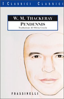 William M. Thackeray, Pendennis, Frassinelli