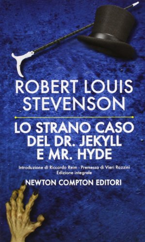 Robert Louis Stevenso, Lo strano caso del dottor Jekyll e del signor Hyde, Newton Compton