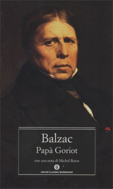 Honoré de Balzac, Papà Goriot, Mondadori