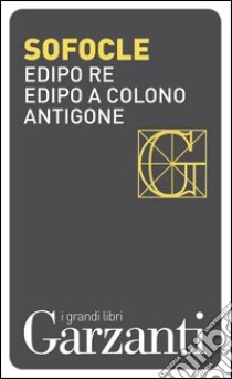 Sofocle, Antigone, Garzanti