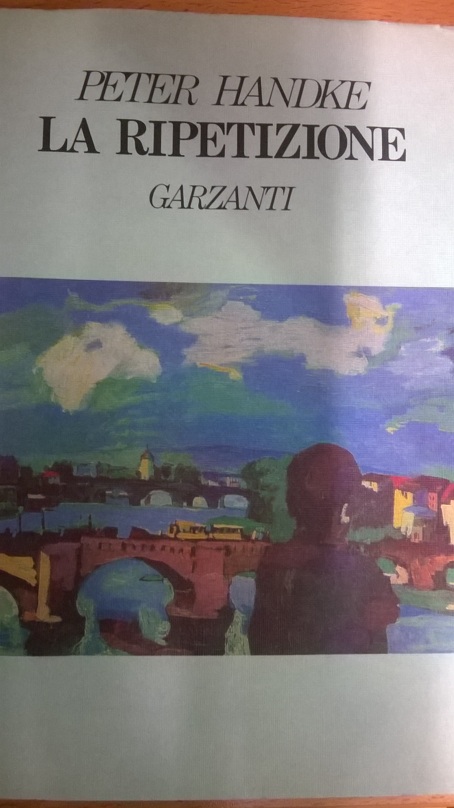 Peter Handke, La ripetizione, Garzanti