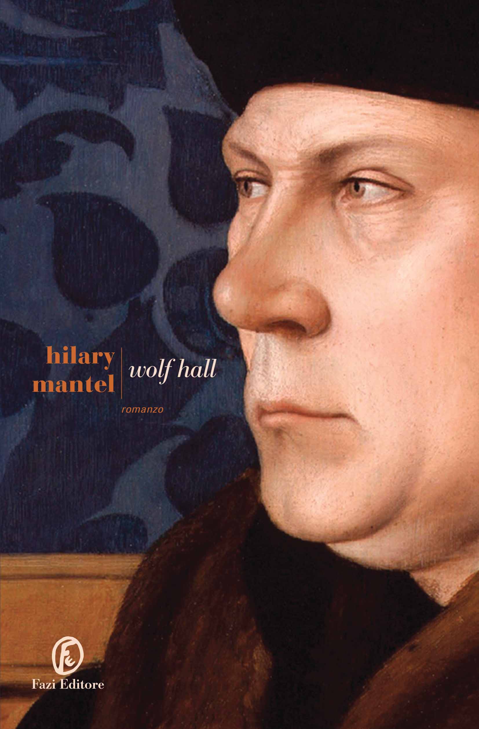 Hilary Mantel, Wolf Hall, Fazi Editore