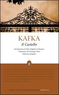 Franz Kafka, Il Castello, Newton Compton Editore