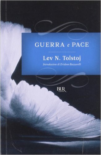 Lev Tolstoj, Guerra e Pace, Rizzoli