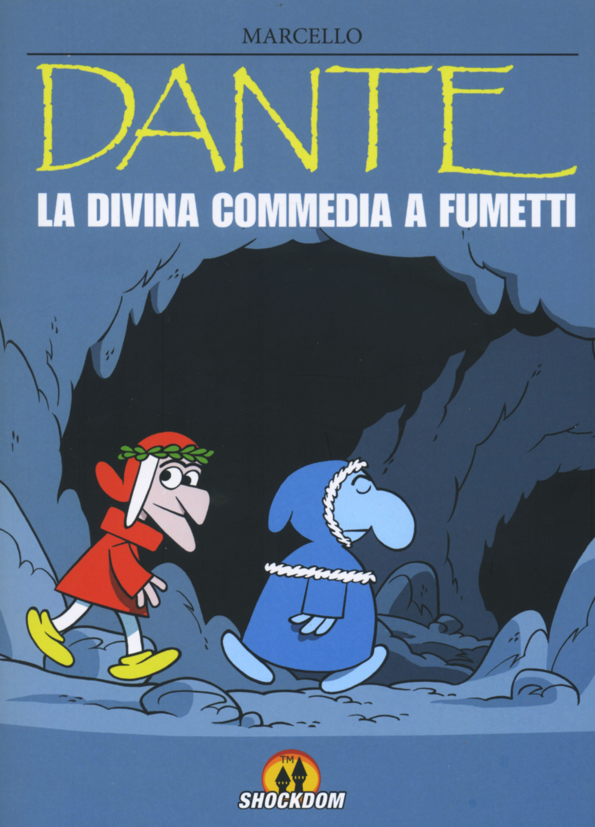 Marcello Toninelli, Dante La Divina Commedia a fumetti, Shockdom