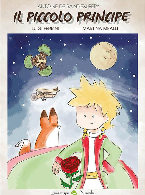 Luigi Ferrini, Martina Mealli, Il Piccolo Principe, Landscape Books