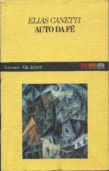 Elias Canetti, Auto da fé, Garzanti