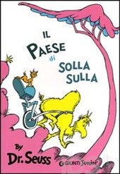 Dr. Seuss, il paese di Solla Sulla, Giunti