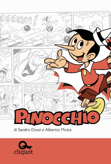 Alberico Motta, Sandro Dossi, Pinocchio, Cliquot