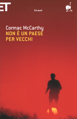 Cormac McCarthy, Non è un paese per vecchi, Einaudi