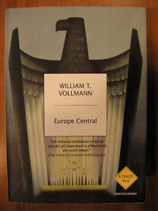 recensione William T. Vollmann, Europe Central, Mondadori