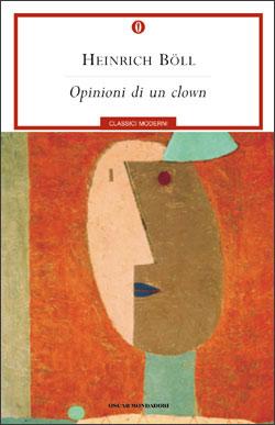 Heinrich Böll, Opinioni di un clown, Mondadori