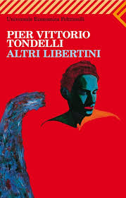 Pier Vittorio Tondelli, Altri libertini, Feltrinelli