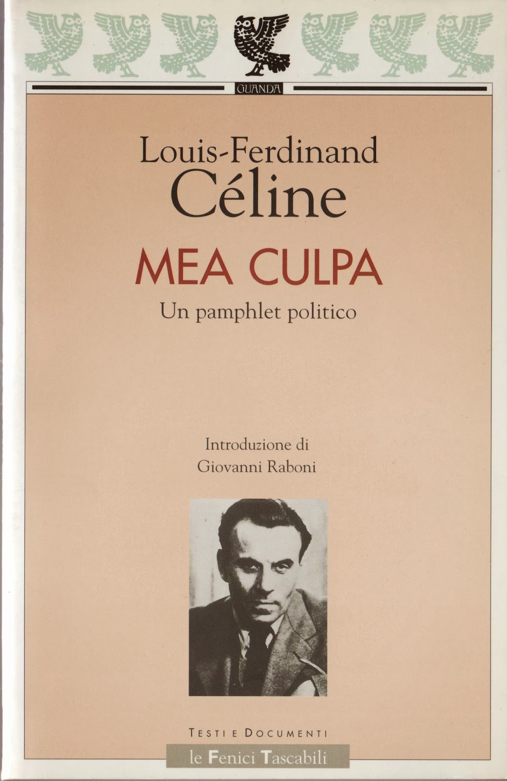 Louis-Ferdinand Céline, Mea culpa, Guanda