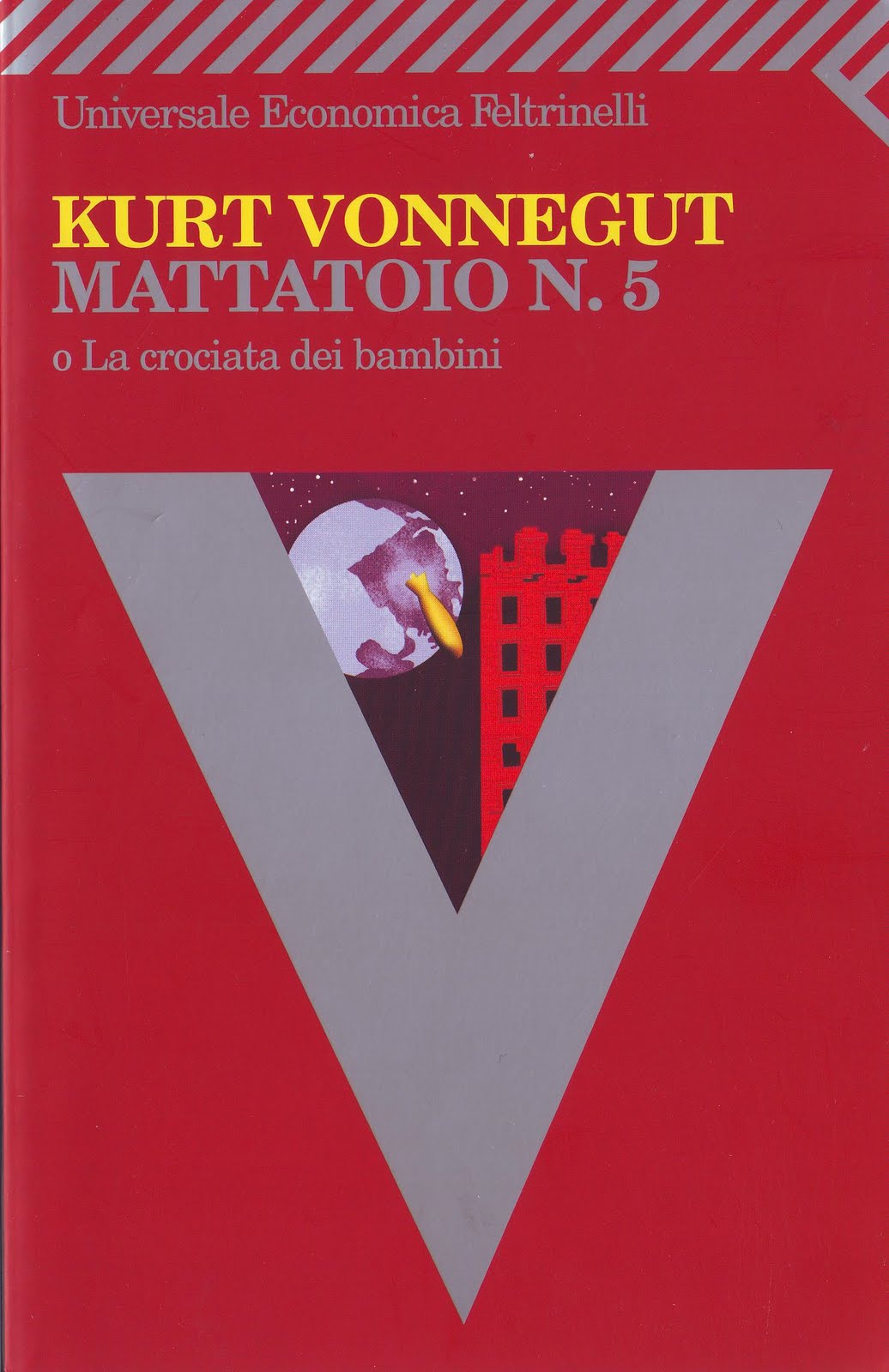 Kurt Vonnegut, Mattatoio n. 5, Feltrinelli