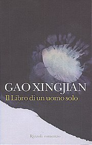 Gao Xingjian, Il libro di un uomo solo, Rizzoli