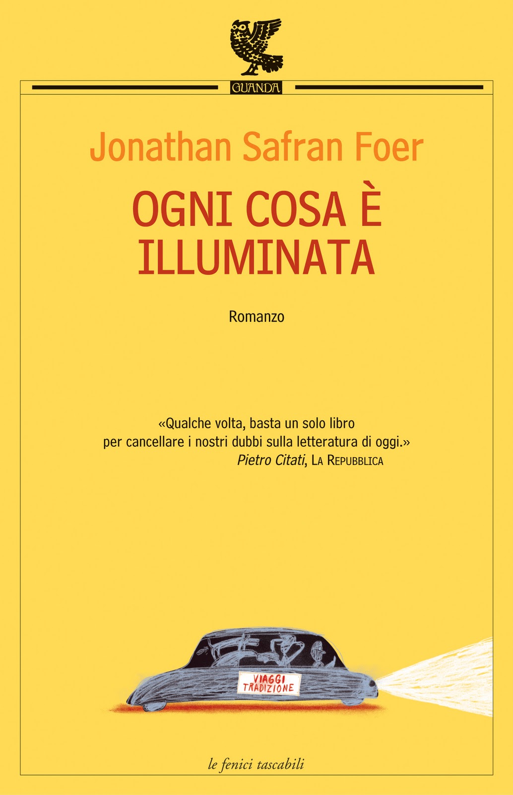 Jonathan Safran Foer, Ogni cosa è illuminata, Guanda