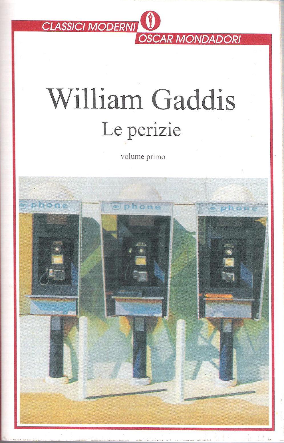 William Gaddis, Le perizie, Mondadori