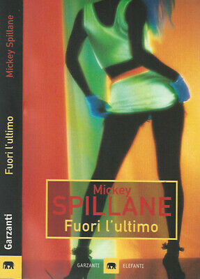 recensione - Mickey Spillane - Fuori l'ultimo