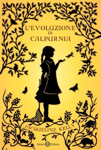 Jacqueline Kelly - L'evoluzione di Calpurnia - recensione