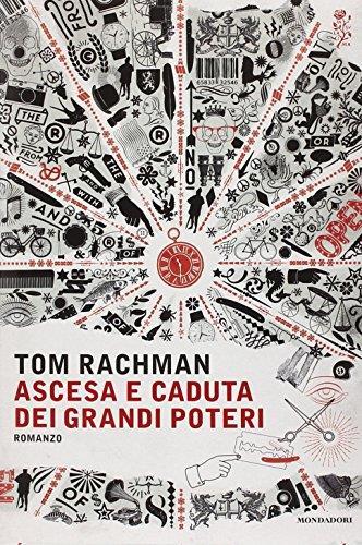 recensione - tom rachman - ascesa e caduta dei grandi poteri