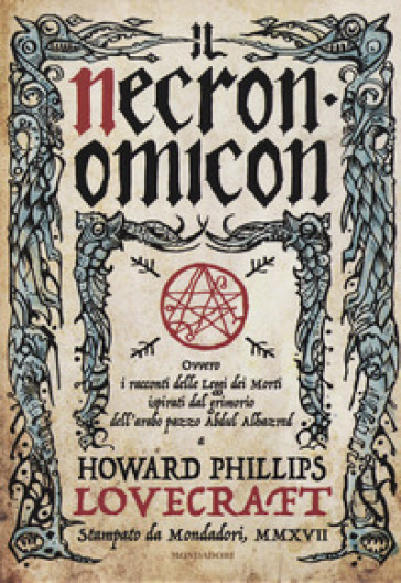 recensione - h.p.lovecraft - necronomicon - mondadori