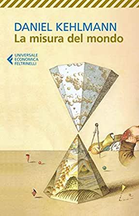 recensione - daniel kehlmann - la misura del mondo