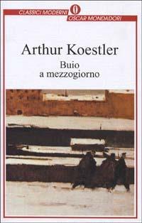 recensione - buio a mezzogiorno -arthur koestler