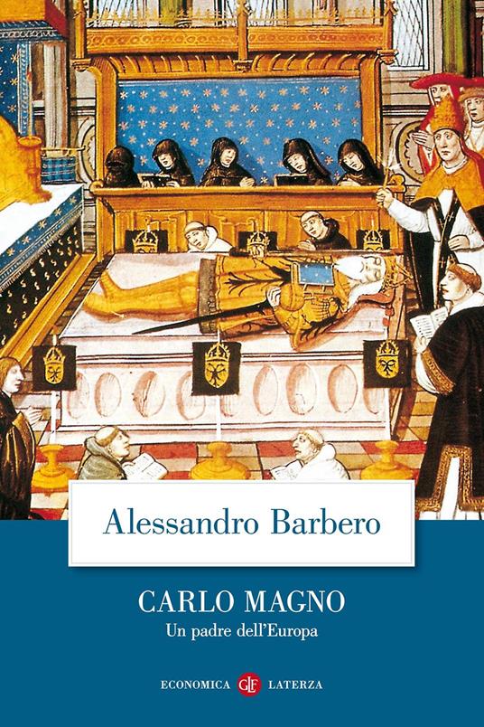 recensione - alessandro barbero - carlo magno un padre dell'europa