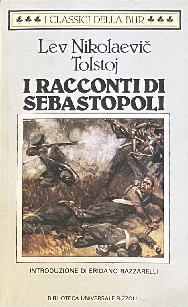 recensione - lev nikolaevic tolstoj - i racconti di sebastopoli